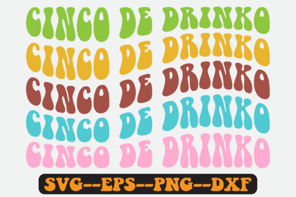 Cinco De Mayo Quote Retro Svg Design for Crafts and Graphics