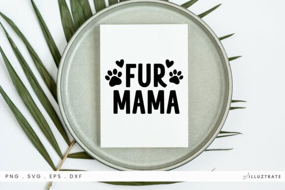 Fur Mama SVG Clipart Graphics for Crafts and Branding