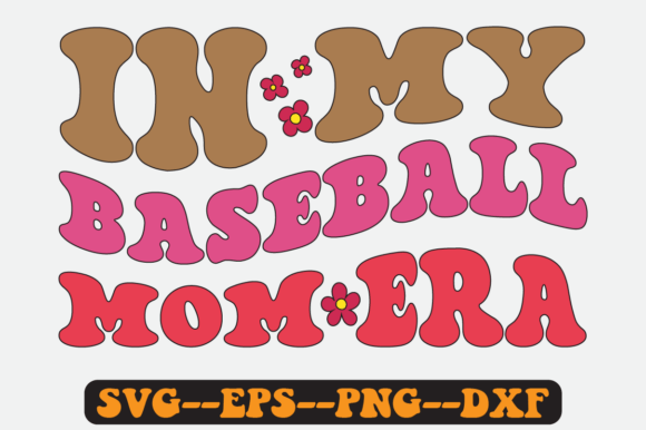 In My Baseball Mom Era Quote Retro Svg Graphics for Crafts