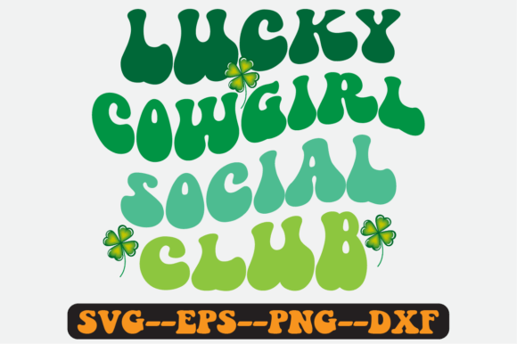 Lucky Cowgirl Social Club Retro Svg for Crafts and Graphics