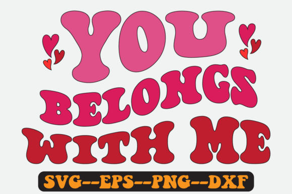 Valentines Quote Retro Svg Design Graphics for Crafts